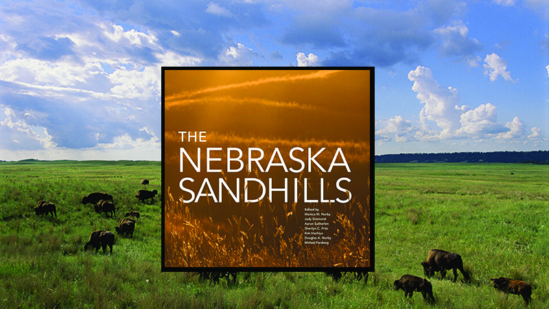 New book celebrates natural, human elements of Nebraska Sandhills